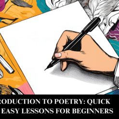 Introduction to Poetry: Quick and Easy Lessons for Beginners