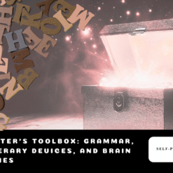 Writer's Toolbox: Grammar, Literary Devices, and Brain Games