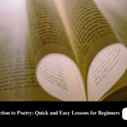 Introduction to Poetry: Quick and Easy Lessons for Beginners