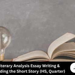 Literary Analysis Essay Writing & Reading the Short Story (Self-Paced)