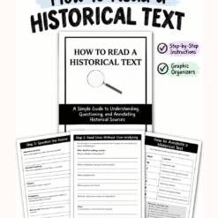 How to Read a Historical Text: A Student Reading & Annotation Guide